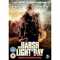 The Harsh Light of Day