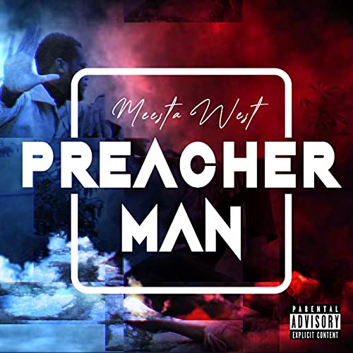 Meesta Preacher Man de Meesta West en Amazon Music Unlimited