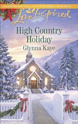 High Country Holiday by Glynna Kaye ebook deal