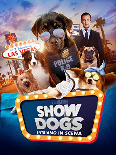 Show Dogs - Entriamo in scena