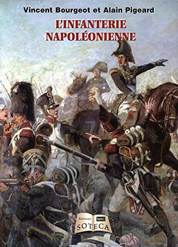 L'infanterie napoléonienne