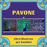  Libro illustrato per bambini - Pavone: Pavone in immagini - Bambini da 2 a 5 anni