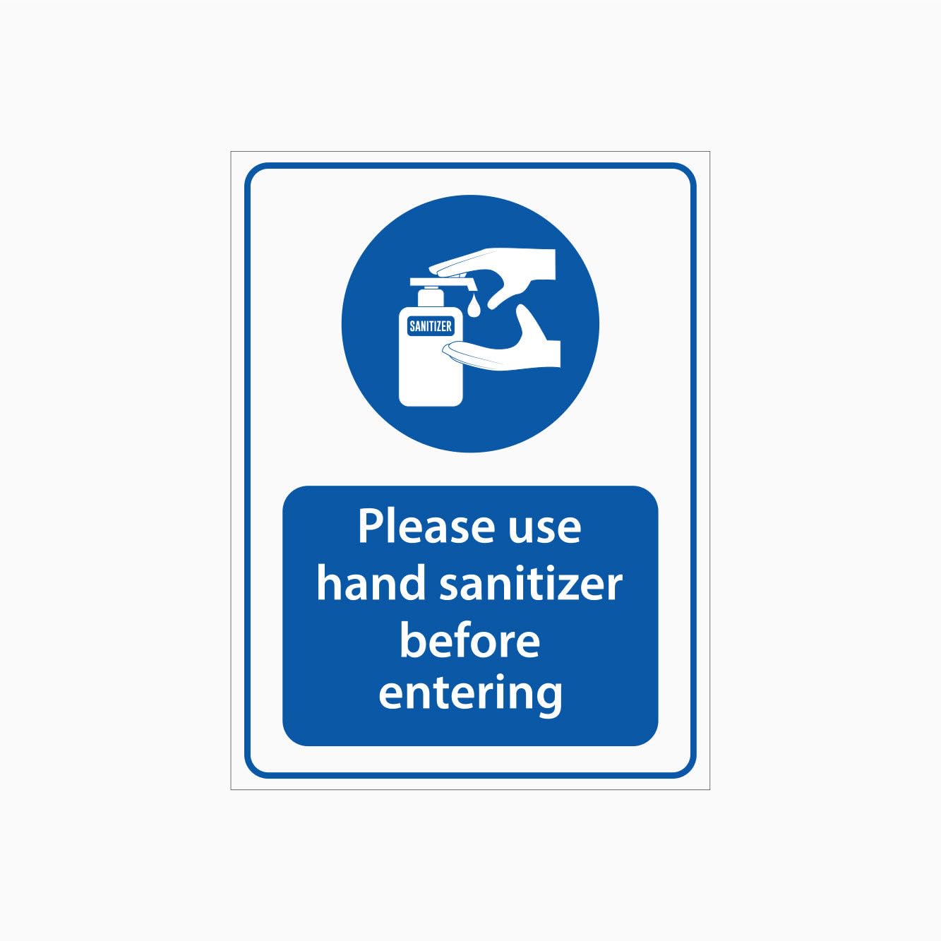 PLEASE HAND SANITISER BEFORE ENTERING Sign, 12x8 Metal Tin Sign, Use hand sanitiser before entry.