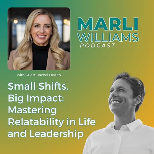 Small Shifts, Big Impact: Mastering Relatability in Life and Leadership