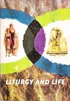 Liturgy and Life B0007EJV2C Book Cover
