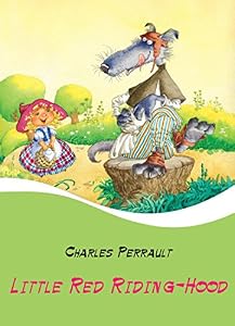 Little Red Riding-Hood (Illustrated) (English Edition)