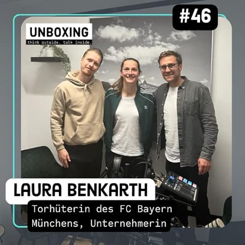 Unboxing #46 mit Laura Benkarth