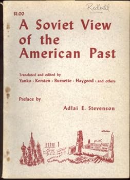 Paperback A Soviet View of the American Past Book