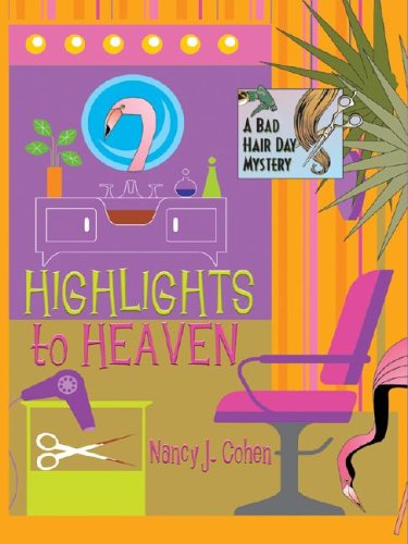 Buy Highlights to Heaven (Bad Hair Day Mystery) — BookShops.in