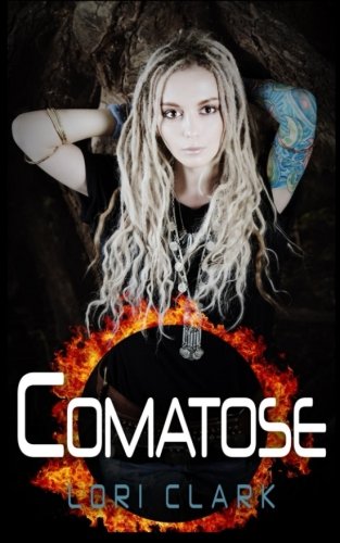 Comatose: A Fantasy, Romance, Adventure Book