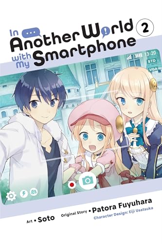 In Another World with My Smartphone, Vol. 2 (manga) (In Another World with My Smartphone (manga))