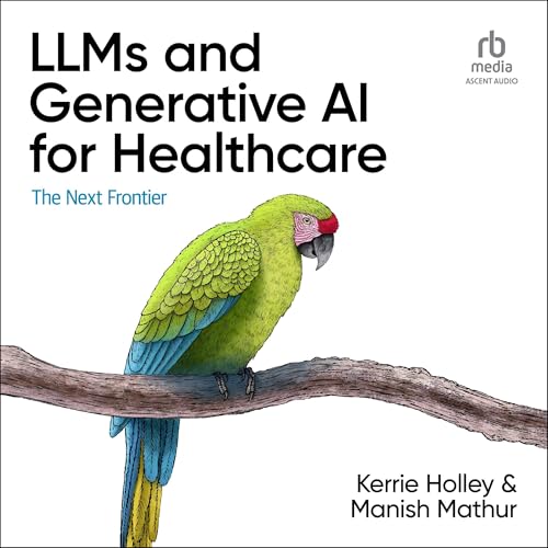 Page de couverture de LLMs and Generative AI for Healthcare