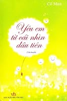 Yeu Em Tu Cai Nhin Dau Tien B006XGTP10 Book Cover