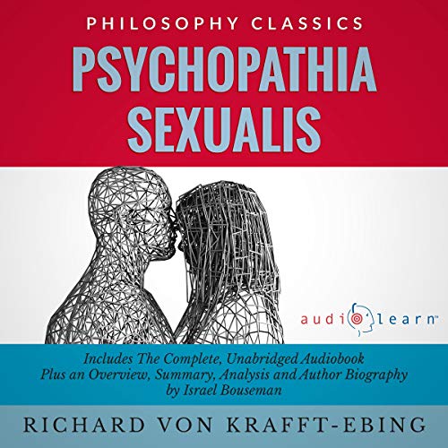 Amazon.com: Psychopathia Sexualis: The Complete Work Plus an Overview