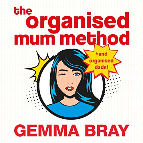 The Organised Mum Method by Gemma Bray episode artwork