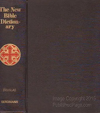 New Bible Dictionary Donald Guthrie