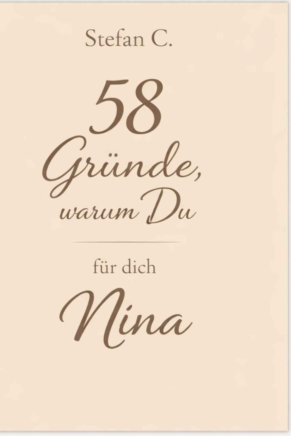 Stefan C 58 Gründe, warum Du