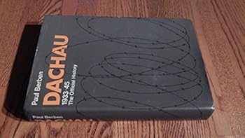 Hardcover Dachau, 1933-1945: The official history Book