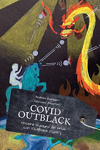 Covid-OutBlack, Vincere la paura del virus con l'OutBlack Poetry di [Giacomo Pisaroni, Andrea Barbieri]