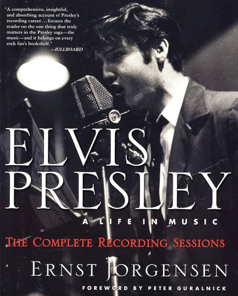 Elvis Presley: A Life in Music-The Complete Recording
