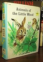 Animals of the Little Wood B0007I2XDW Book Cover