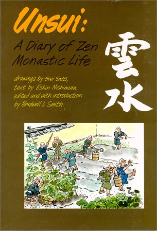 Unsui: A Diary of Zen Monastic Life Unsui: A Diary of Zen Monastic Life
