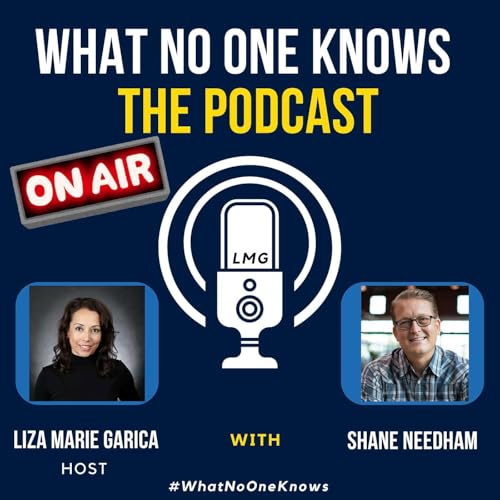 The Podcast - Host Liza Marie Garcia - Featuring Shane Needham