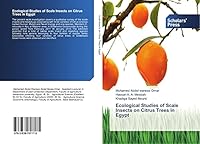 Ecological Studies of Scale Insects on Citrus Trees in Egypt 3639707176 Book Cover