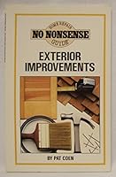 Exterior improvements (No nonsense home repair guide) B00071EEO0 Book Cover