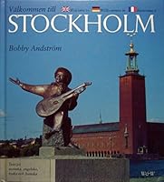 Welcome to Stockholm / Valkommen till Stockholm / Willkommen in Stockholm / Bienvenue a Stockholm 9146164561 Book Cover