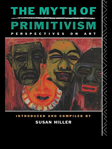 Livre The Myth of Primitivism en anglais pour comprendre l'histoire de l'art
