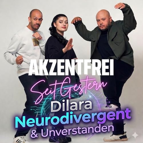 Dilara Neurodivergent & unverstanden Folge 19