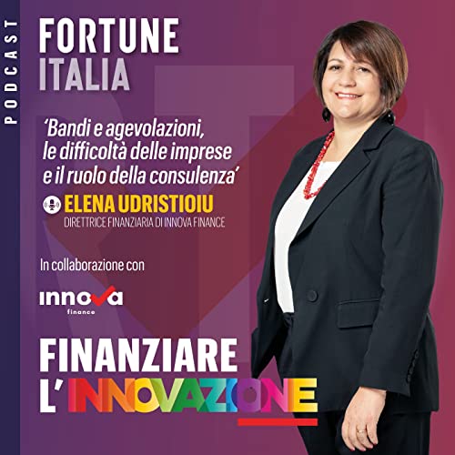 Elena Udristioiu: " Bandi e finanziamenti, le difficolt&agrave; delle imprese e il ruolo della consulenza" copertina