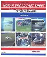 Mopar Broadcast Sheet Decoder Manual, 1969-1974 0971645906 Book Cover