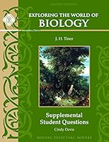 Exploring the World of Biology: Supplemental Student Questions, Second Edition 1615384871 Book Cover