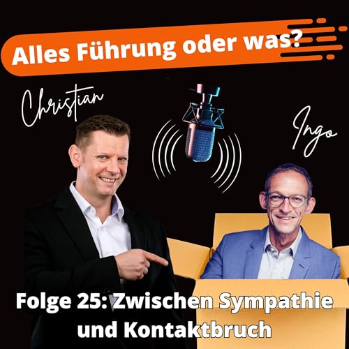 Zwischen Sympathie und Kontaktbruch