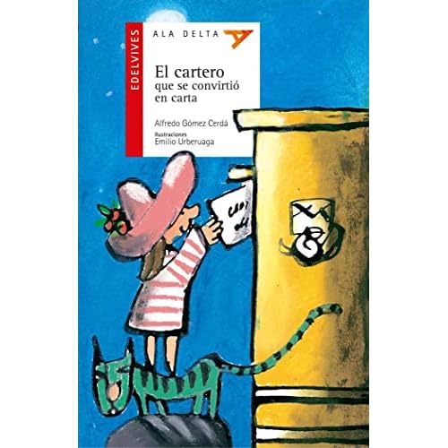 El cartero que se convirtió en carta: 15 (Ala Delta - Serie roja)