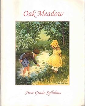 Paperback Oak Meadow First Grade Syllabus Book