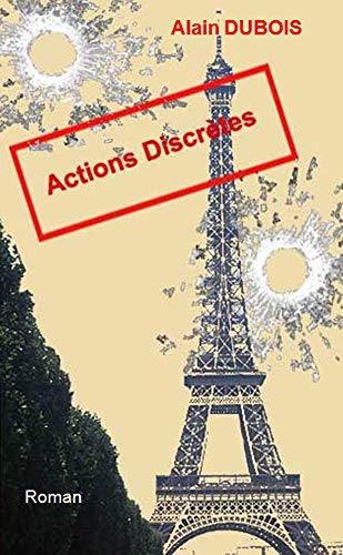 Actions discrètes (French Edition)