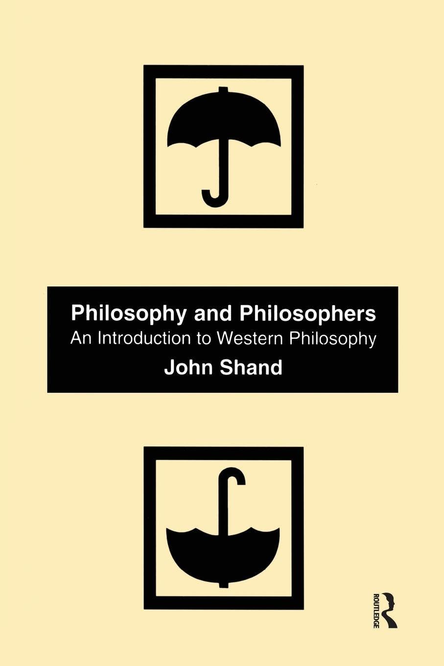 Philosophy and Philosophers: An Introduction to Western Philosophy