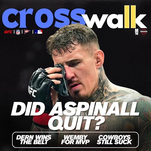 Crosswalk Ep. 21 | UFC 321 Fallout, Cowboys Collapse, and Wemby&rsquo;s MVP Push copertina