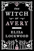The Witch of Avery 1549875922 Book Cover