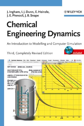 Chemical Engineering Dynamics, Includes CD-ROM: An Introduction to Modelling and Computer Simulation