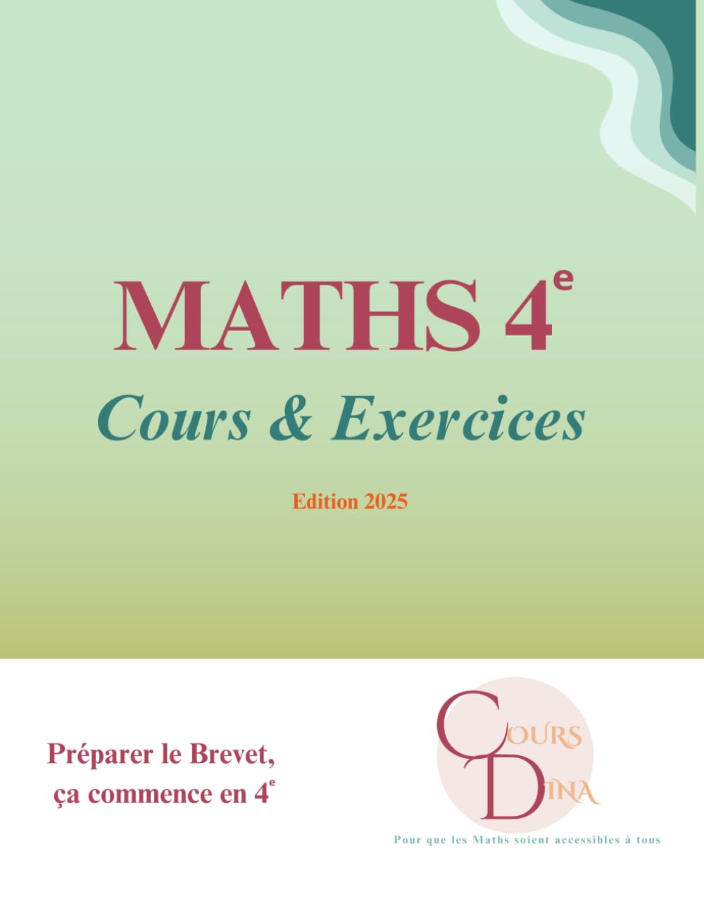 MATHS 4e: Tout pour réussir en Maths - Cours & Exercices