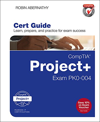 Télécharger CompTIA Project+ Cert Guide: Exam PK0-004 (Certification Guide) (English Edition) PDF Ebook En Ligne