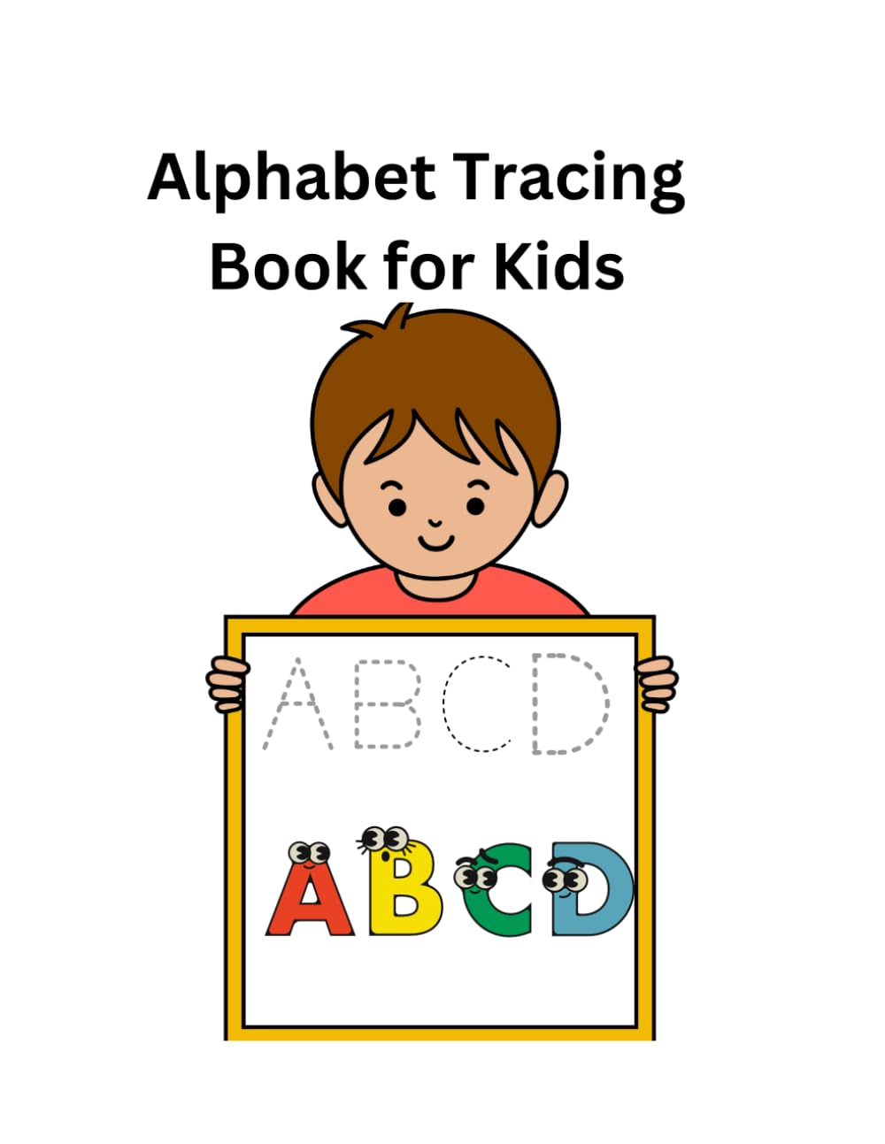 Alphabet Tracing Workbook for Preschoolers: Handwriting skills for preschoolers