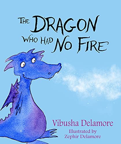 The Dragon Who Had No Fire