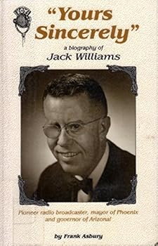Paperback Yours Sincerely: A Biography of Jack Williams Book