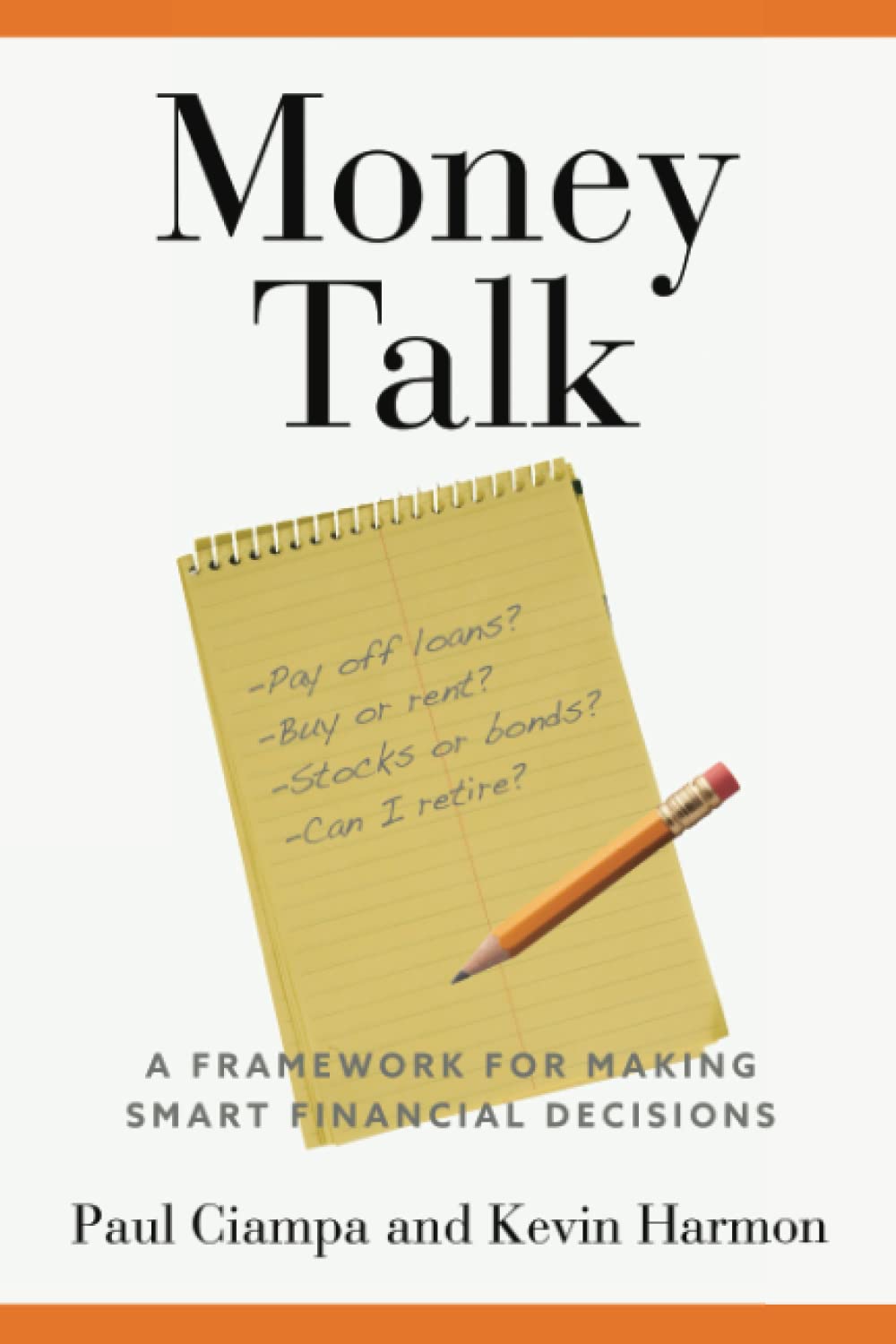 Money Talk: A Framework for Making Smart Financial Decisions