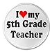 A&T Designs I love my 5th Grade Teacher 3